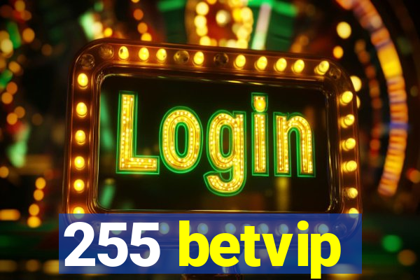 255 betvip